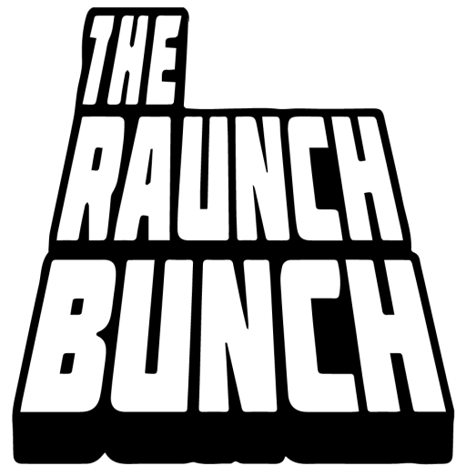 The Raunch Bunch